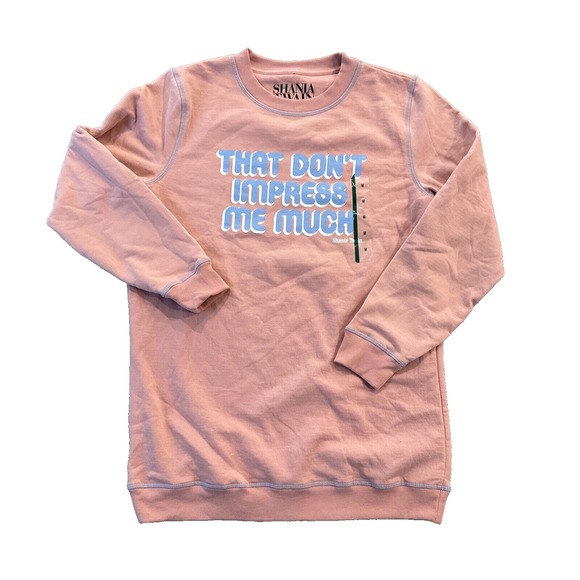 Shania Twain Sweater Medium That Don't Impress Me Much Crewneck Sweatshirt Pink - Picture 1 of 8